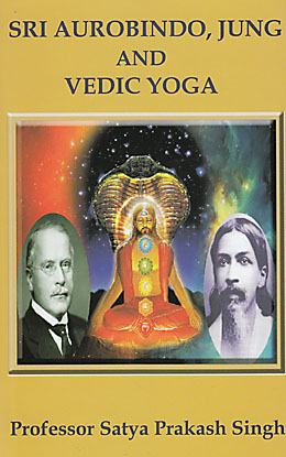 Sri Aurobindo Jung and Vedic Yoga