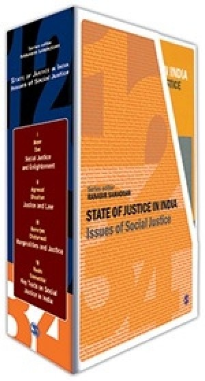State of Justice in India - Issues of Social Justice in 4 Vols.