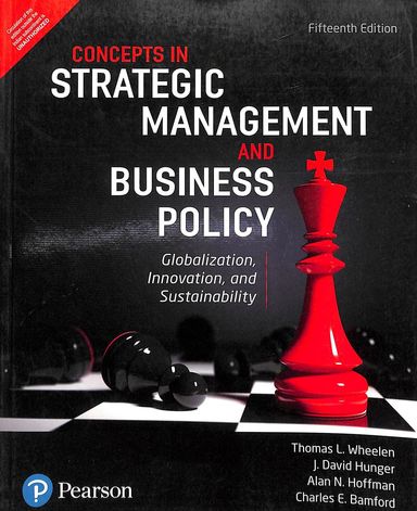 Strategic Management and Business Policy, 15/e