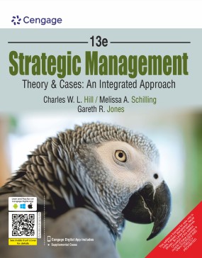 Strategic Management: Theory & Cases: An Integrated Approach 13/e