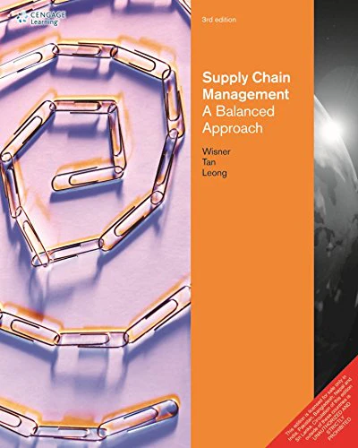 Supply Chain Management: A Balanced Approach 3/e