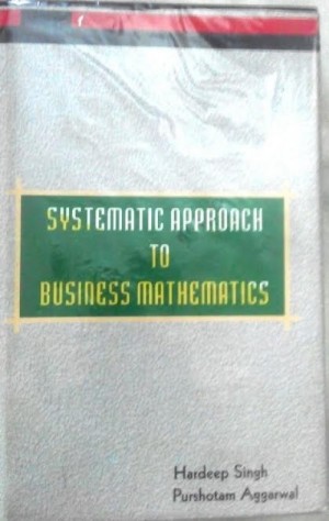 Systematic Approach to Business Mathematics NEW