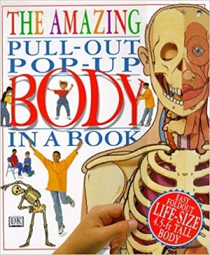 The Amazing Pull-Out Pop-Up Body in a Folding Book