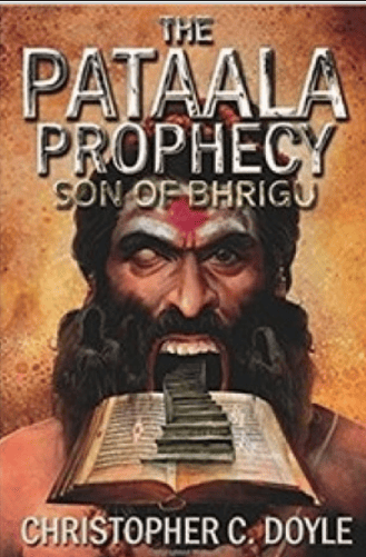 The Pataala Prophecy: Son of Bhrigu NEW