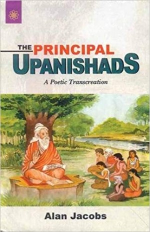 The Principal Upanishads - A Poetic Transcreation