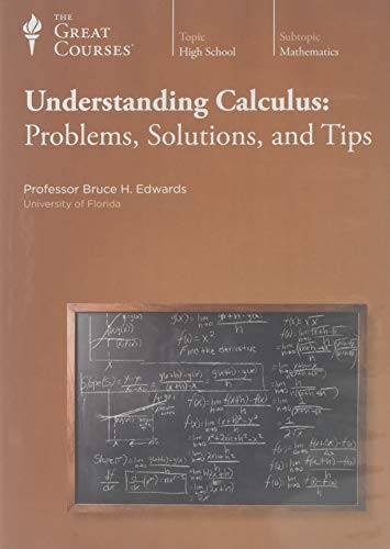 Understanding Calculus: Problems, Solutions, and Tips with DVD