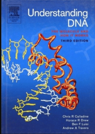 Understanding DNA-The Molecule and how it Works 3/e A BOOK