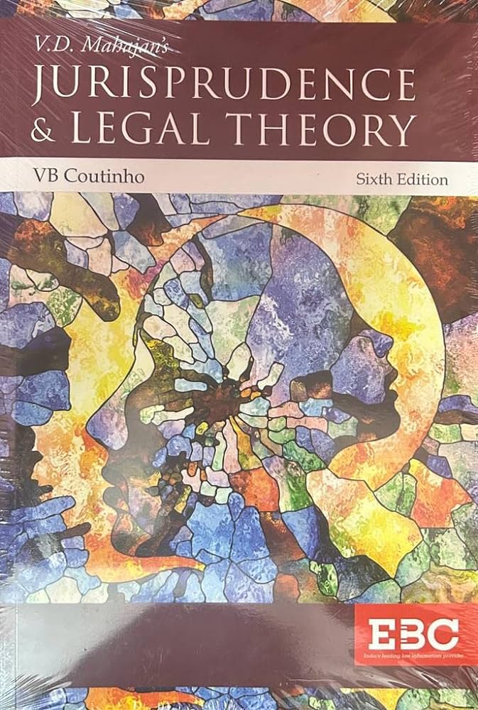 V. D. Mahajan's Jurisprudence & Legal Theory 6th/e